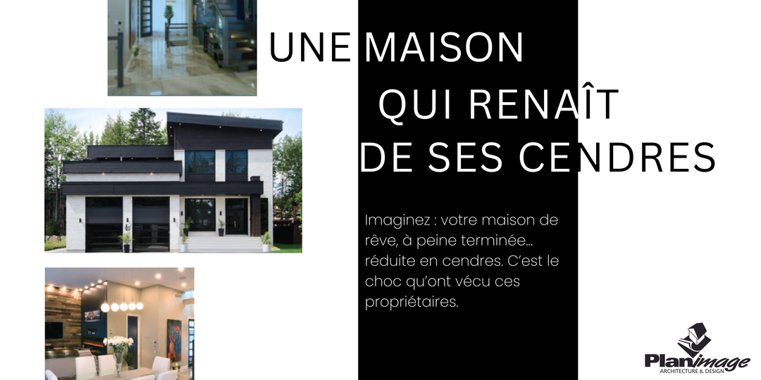 Une maison qui renaît de ses cendres